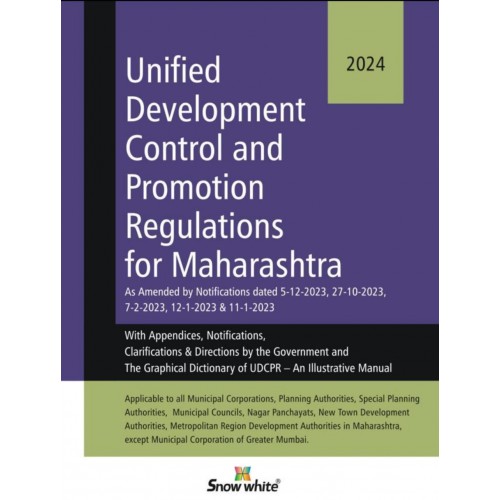 Snow White's Unified Development Control and Promotion Regulation for Maharashtra State (UDCPR 2024)